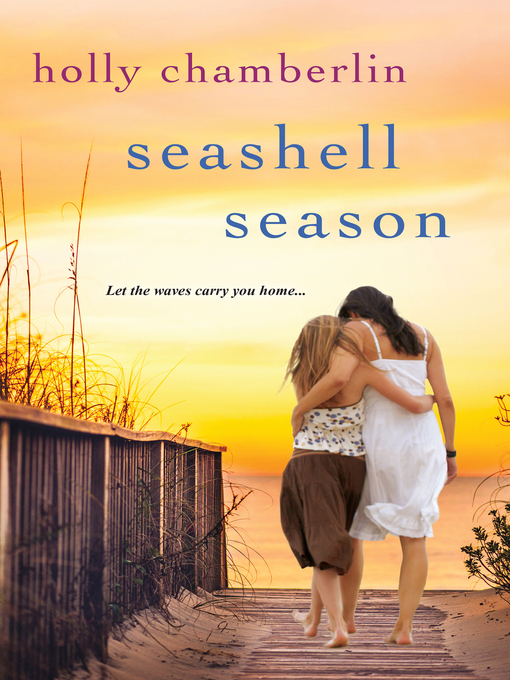 Title details for Seashell Season by Holly Chamberlin - Available